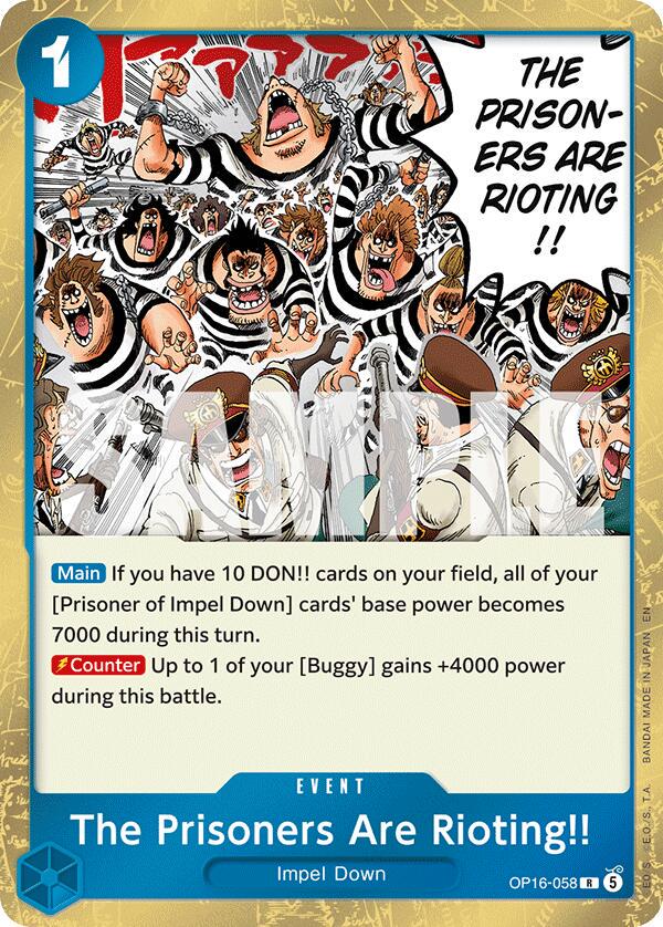 The Prisoners Are Rioting!! OP16-058