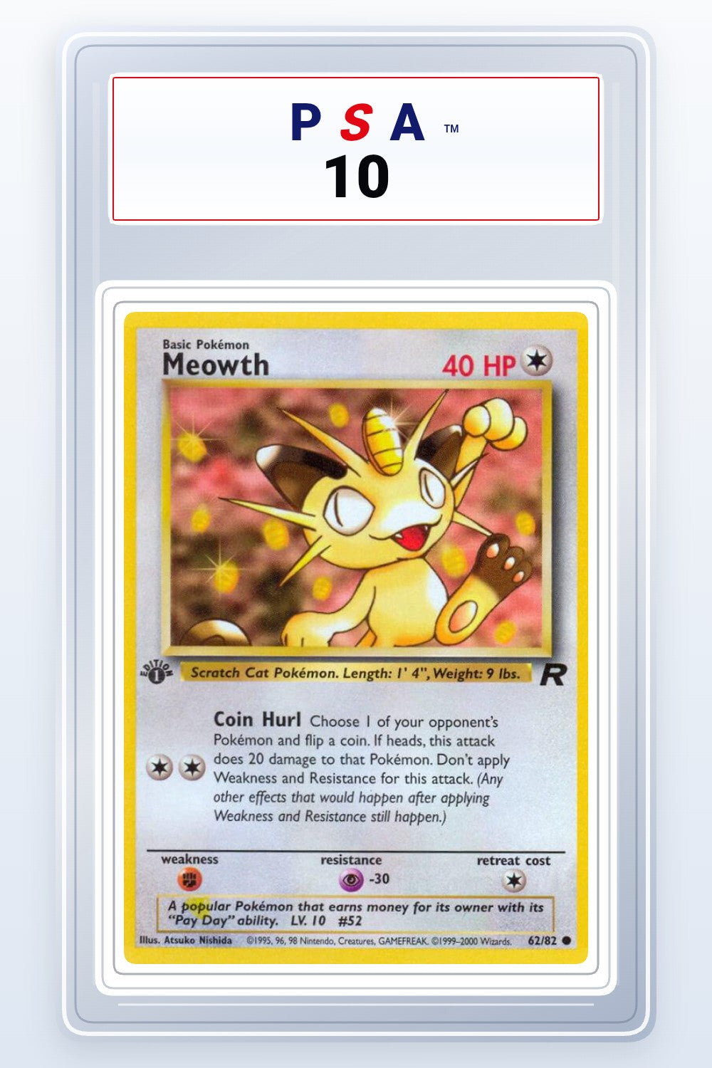Meowth [1st Edition] #62 PSA 10